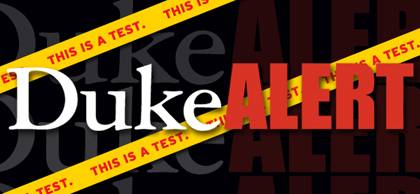 A test of the DukeALERT system will be conducted at 10 a.m. on July 20, 2022.