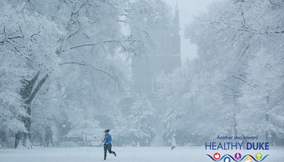 Feel your best this winter with tips from Healthy Duke experts. Photo courtesy of University Communications.