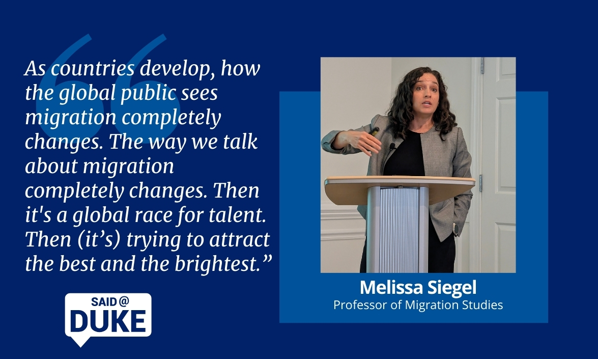 Said@Duke: Melissa Siegel on Key Linkages Between Migration and Development