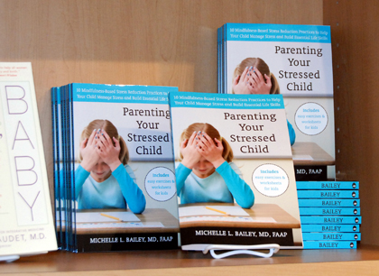 Michelle Bailey's new book, Parenting Your Stressed Child