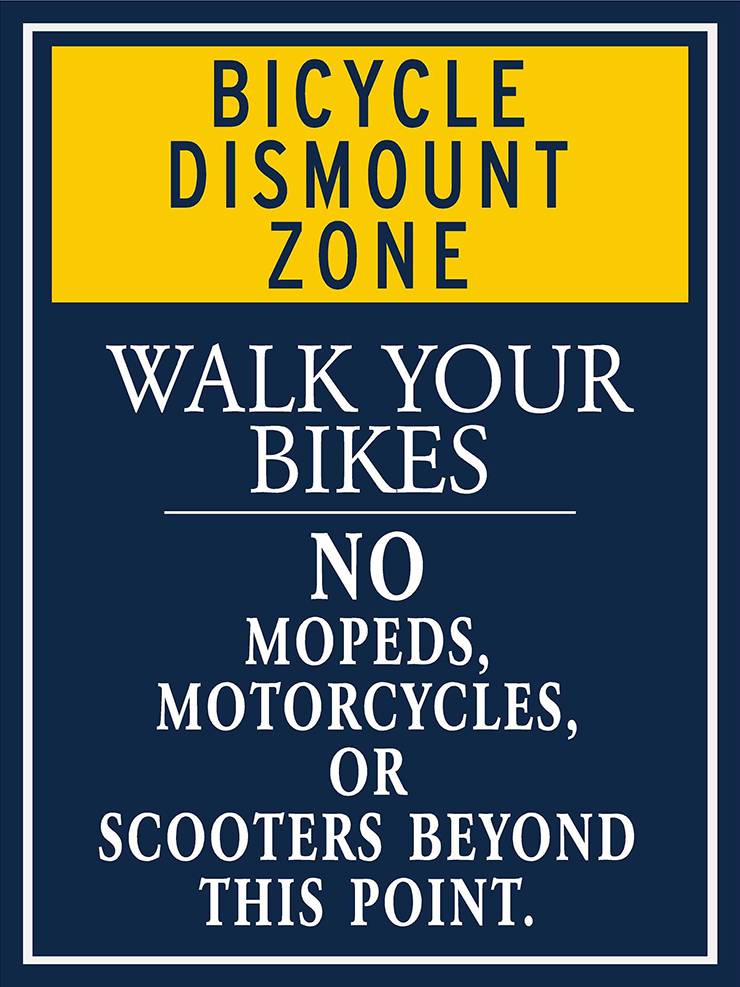 Signage for Bicycle dismount zone on West Campus.