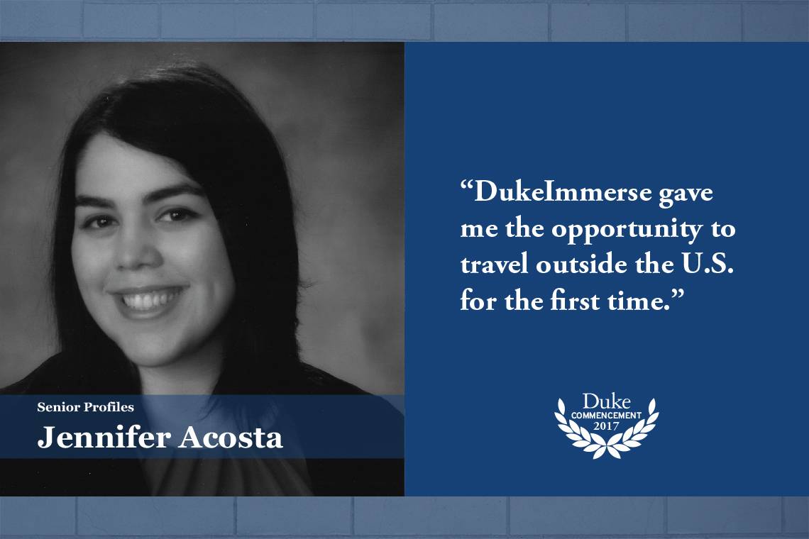Jennifer Acosta: “DukeImmerse gave me the opportunity to travel outside the U.S. for the first time,