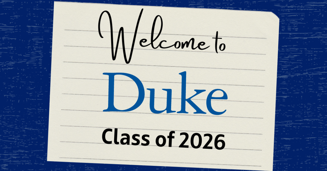 Duke is notifying students offered a place in the class of 2026