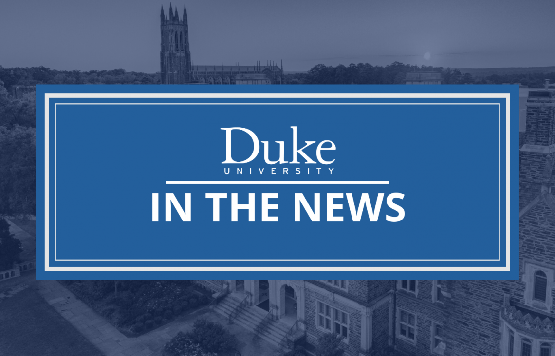 Duke Faculty in the News