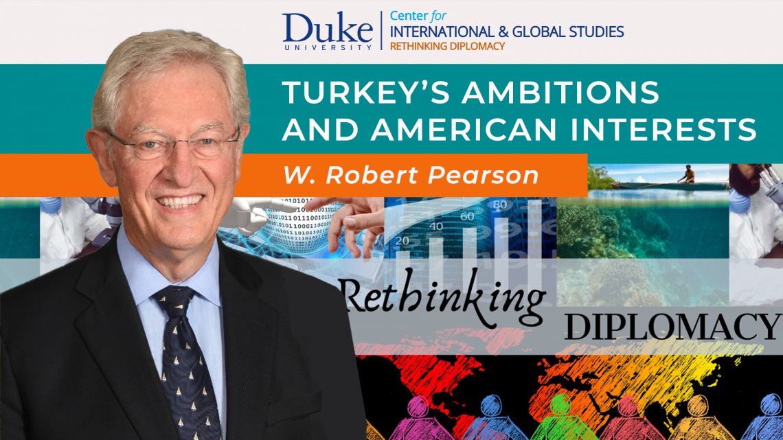 Ambassador Robert Pearson discusses diplomacy with Turkey