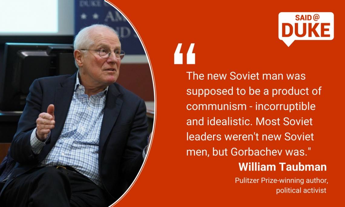 William Taubman: Most men weren't the New Soviet Man, but Gorbachev was