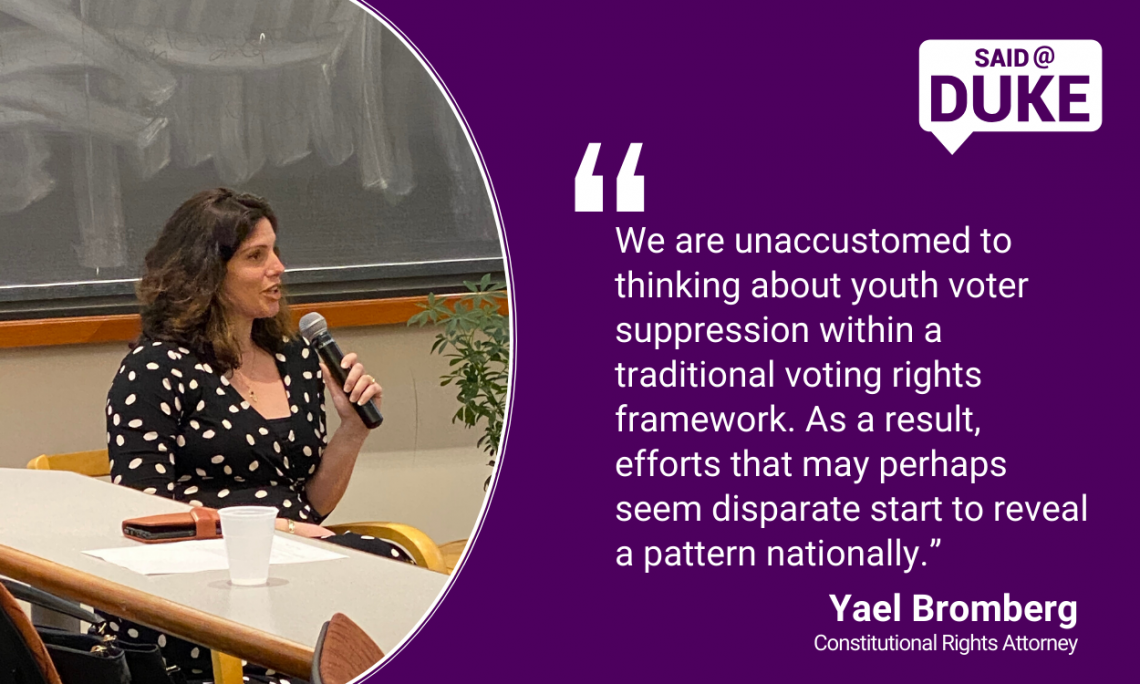 We are unaccustomed to thinking about youth voter suppression within a traditional voting rights framework. As a result, efforts that may perhaps seem disparate start to reveal a pattern nationally.” -- Attorney Yael Bromberg