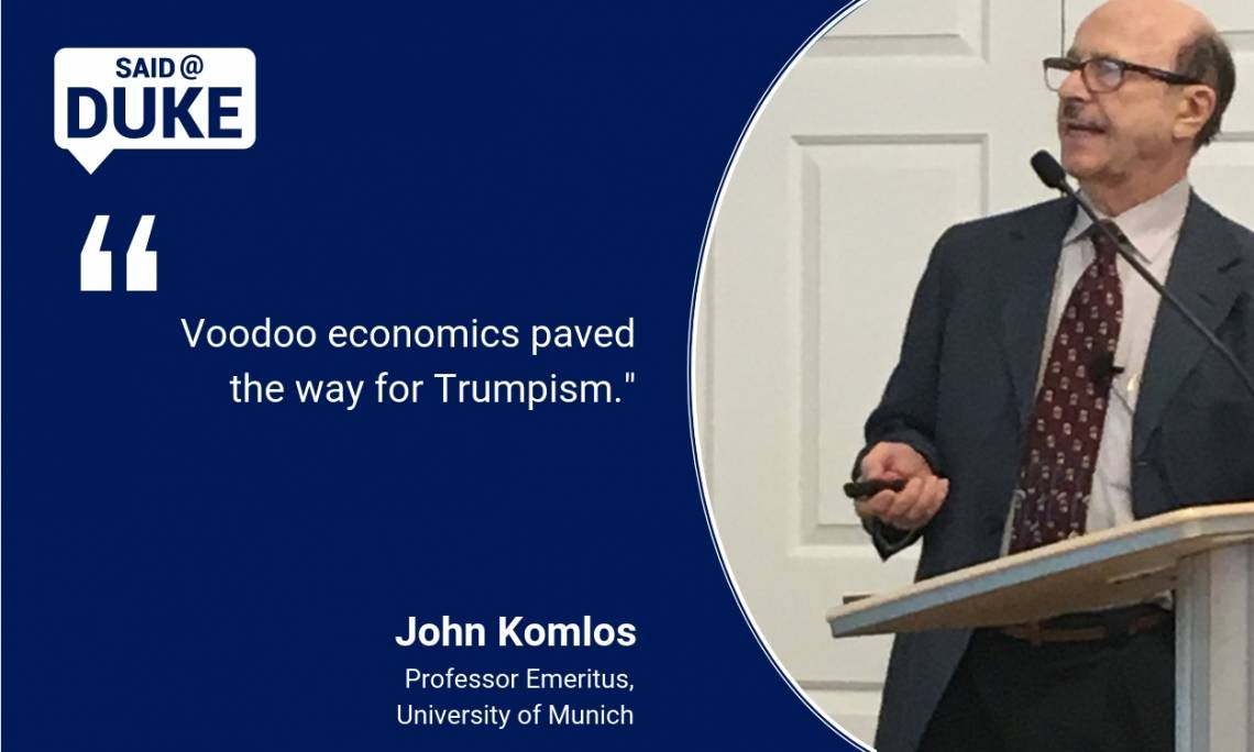 Said@Duke John Komlos on trumponomics