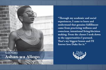 Ashan-wa Aliogo: “Through my academic and social experiences, I came to learn and understand that genuine fulfillment came from practicing wellness and conscious, intentional living/decision making - from the classes I took down to the opportunities I pur