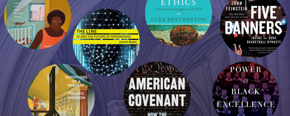 New books by Duke Authors: How We write Now (Jennifer nash); Christian Ethics (Luke Bretherton); Five Banners (John Feinstein); Black Excellence (Deondra Rose), Inventions of a Present (Fred Jameson); AI (Jamie Boyle); American Covenant (Yuval Levin)