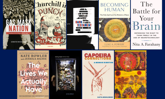book covers for Gas Mask Nation, Churchill in Punch, Dark Testament, Becoming Human, The Battle for your Brain, The Lives We Actually Have, Capoeira, and Image of the Invisible God