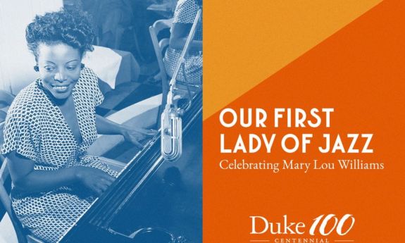 Our First Lady of Jazz, Celebrating Mary Lou Williams