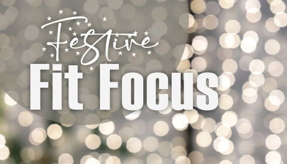 Festive Fit Focus