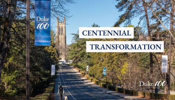 Centennial Transformation video with banners on Chapel Drive and the Duke Chapel in the distance