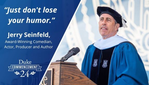 Actor/Comedian Jerry Seinfeld addresses the Class of 2024. "Just don't lose your sense of humor."