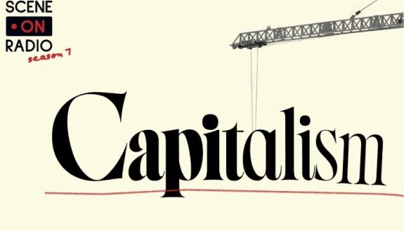Scene on Radio season 7 logo, Capitalism 