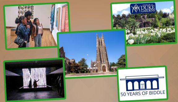 A photo collage of two art exhibitions, Duke Chapel, a logo for 50 Years of Biddle and Duke Gardens