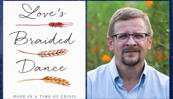 Norman Wirzba and Love's Braided Dance