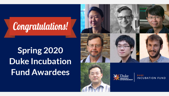 Duke Incubation Fund Winners for Spring 2020