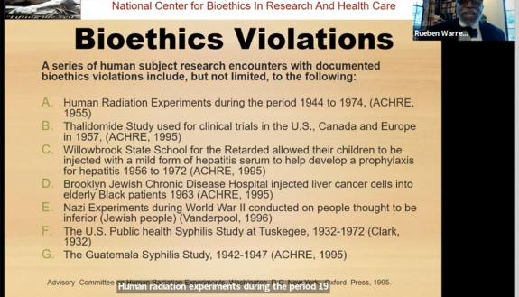 Dr. Rueben Warren presenting examples of bioethics violations in the history of biomedical research, with many examples stemming from the United States