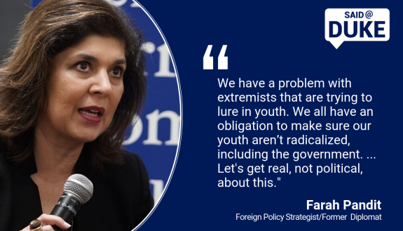 Said@Duke: Farah Pandith on Countering Violent Extremism