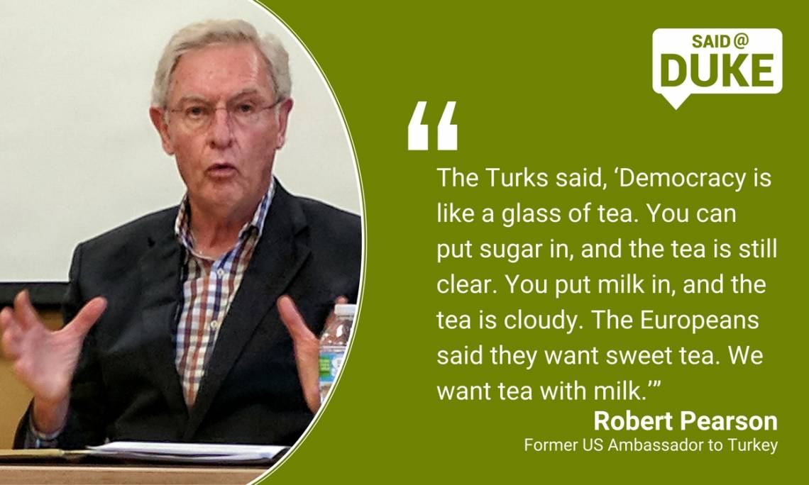 Robert Pearson: Turks said democracy is like tea