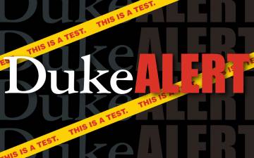 A test of the DukeALERT system will be conducted on Wednesday at 10 a.m. 