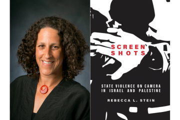 Rebecca Stein's new book explores how all sides of the conflict in Palestine are looking to shape the social media narrative.