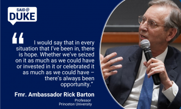“I would say that in every situation that I’ve been in, there is hope.  Whether we’ve seized on it as much as we could have or invested in it or celebrated it as much as we could have – there’s always been opportunity.” -- Fmr. Amb. Frederick Barton